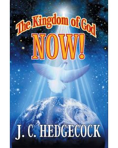 The Kingdom of God NOW!