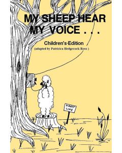 My Sheep Hear My Voice - Children's Edition