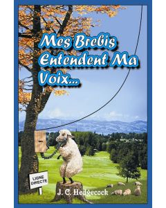 French - My Sheep Hear My Voice (Revised Edition)